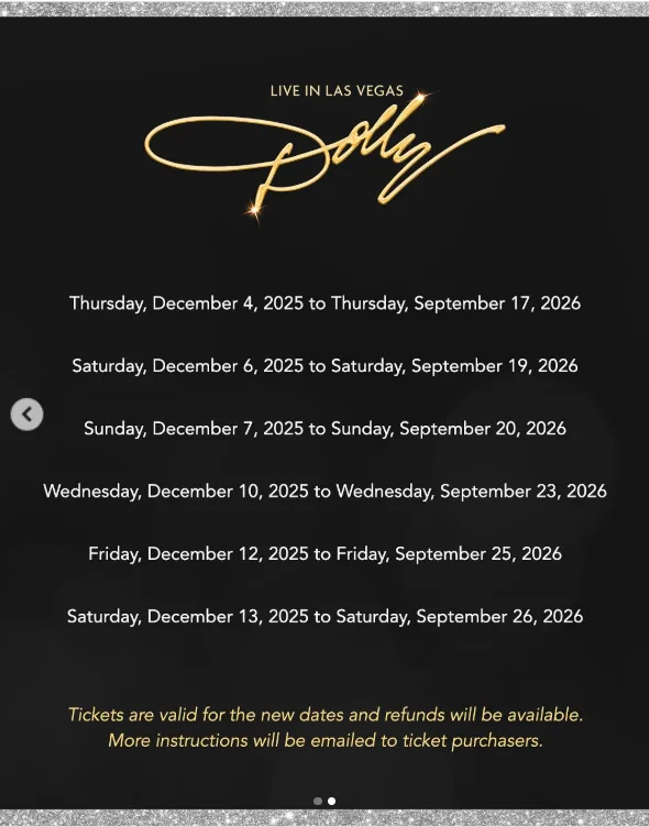 Dolly Parton's updated schedule for her Las Vegas residency concerts, posted on September 28,2025